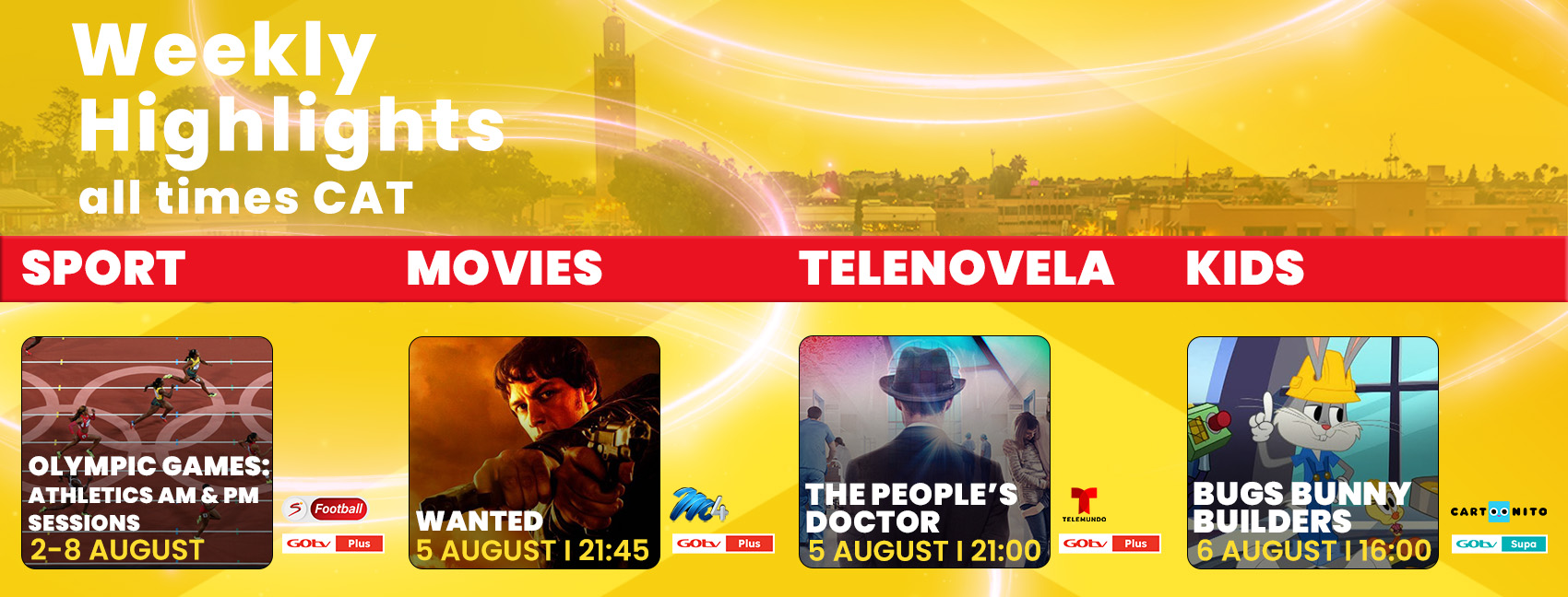 GOTV WEEKLY HIGHLIGHTS 2-8 August 2024