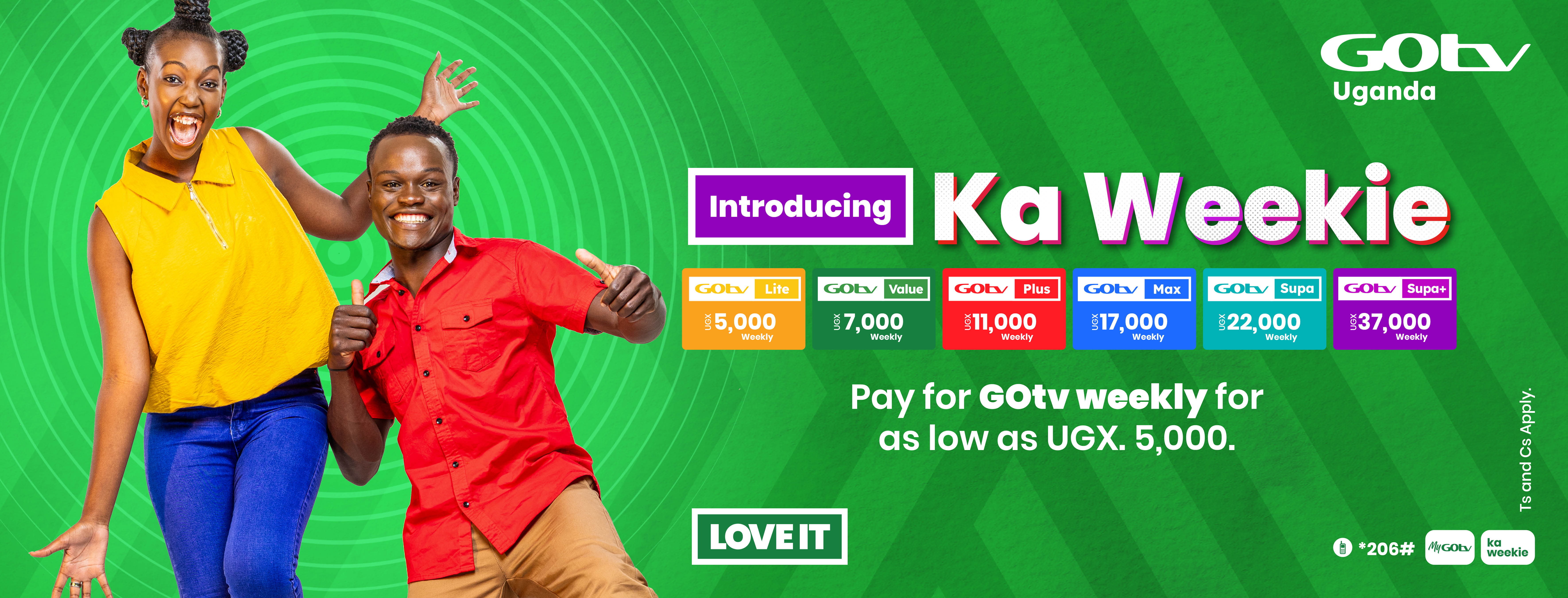 GOtv Uganda brings you "ka Weekie" Campaign with Affordable 7-Day Subscription Packages