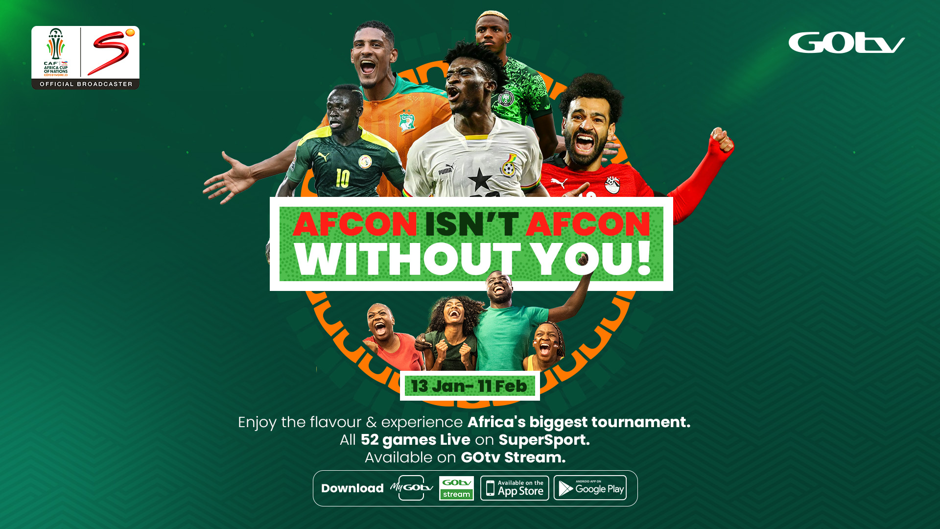 AFCON isn t AFCON without you catch all 52 matches live on GOtv